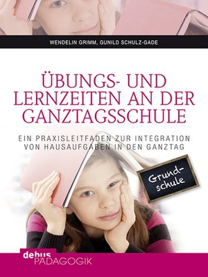 cover image of Übungs- und Lernzeiten an der Ganztagsschule